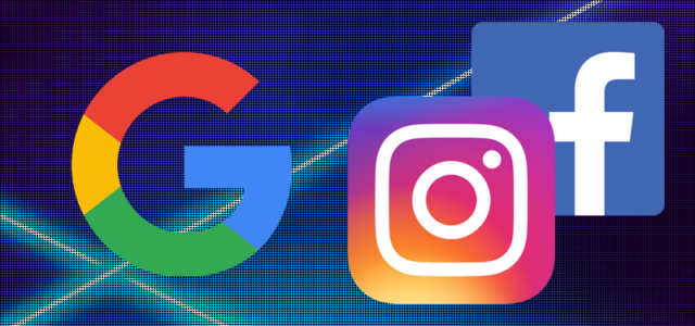 Google, Facebook ou Instagram